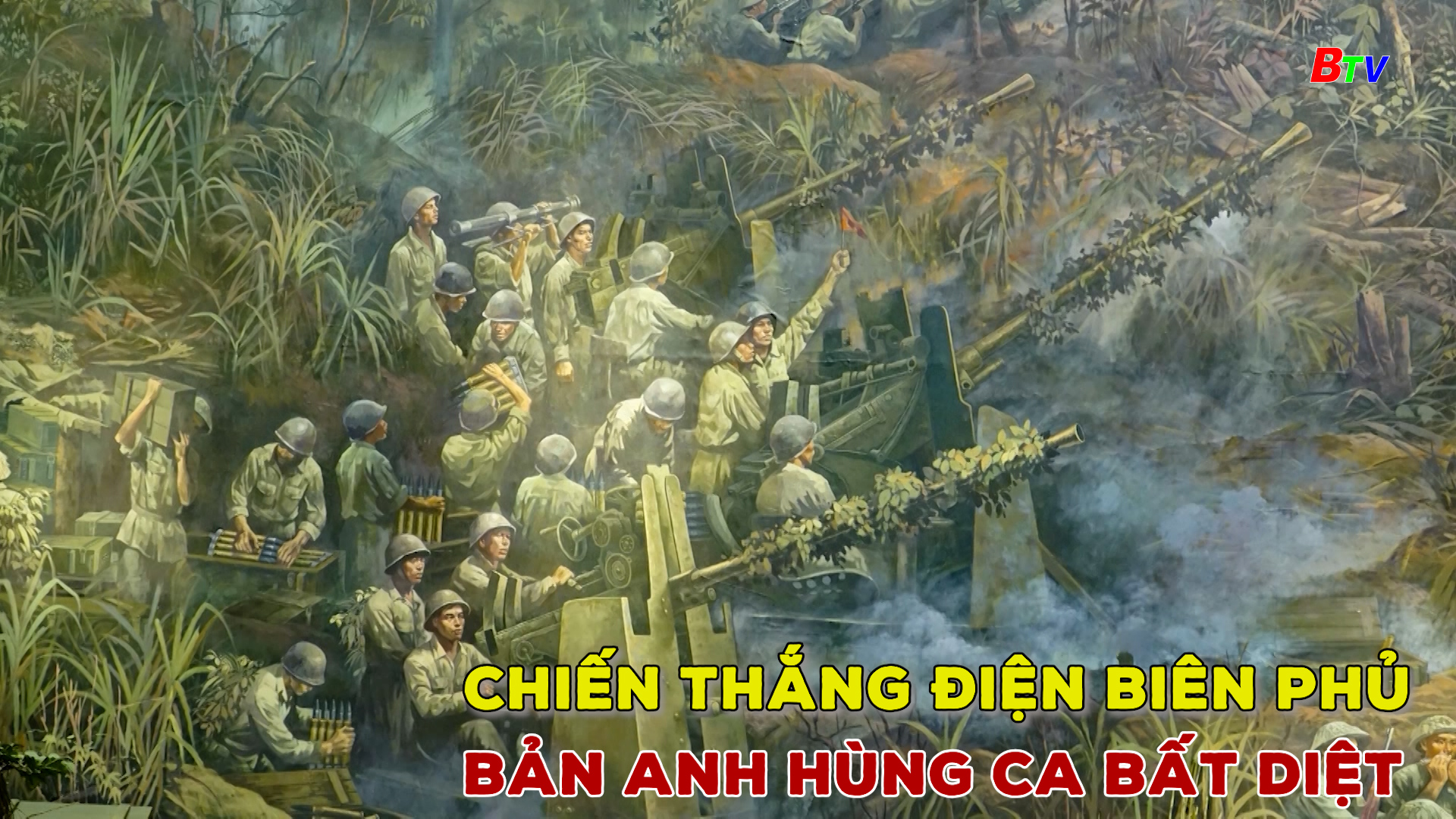 Chiến thắng Điện Biên Phủ - Bản anh hùng ca bất diệt